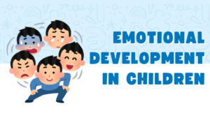 Emotional Development in Children