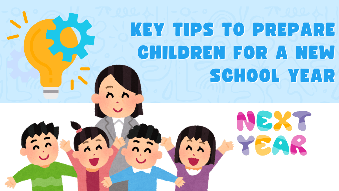 Key tips to prepare children for a new school year